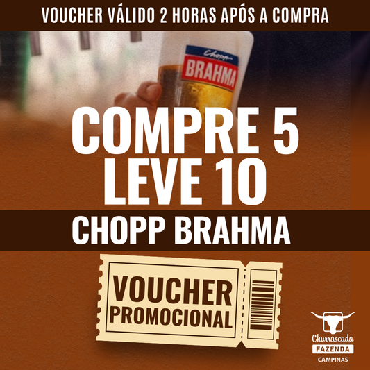 Compre 5 Chopps Brahma, Leve 10