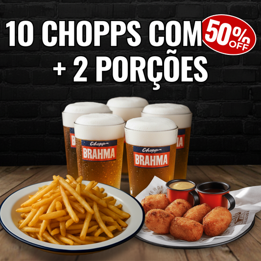 10 Chopps Brahma + 2 Porções